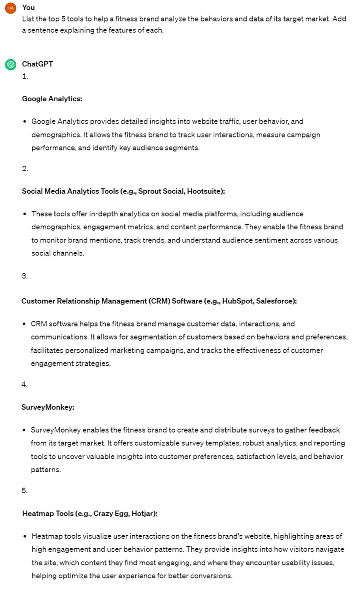 A ChatGPT prompt and response for the question: List the top 5 tools to help a [fitness brand] analyze the [behaviors and data] of its target market. Add a sentence explaining the features of each.